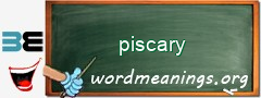 WordMeaning blackboard for piscary